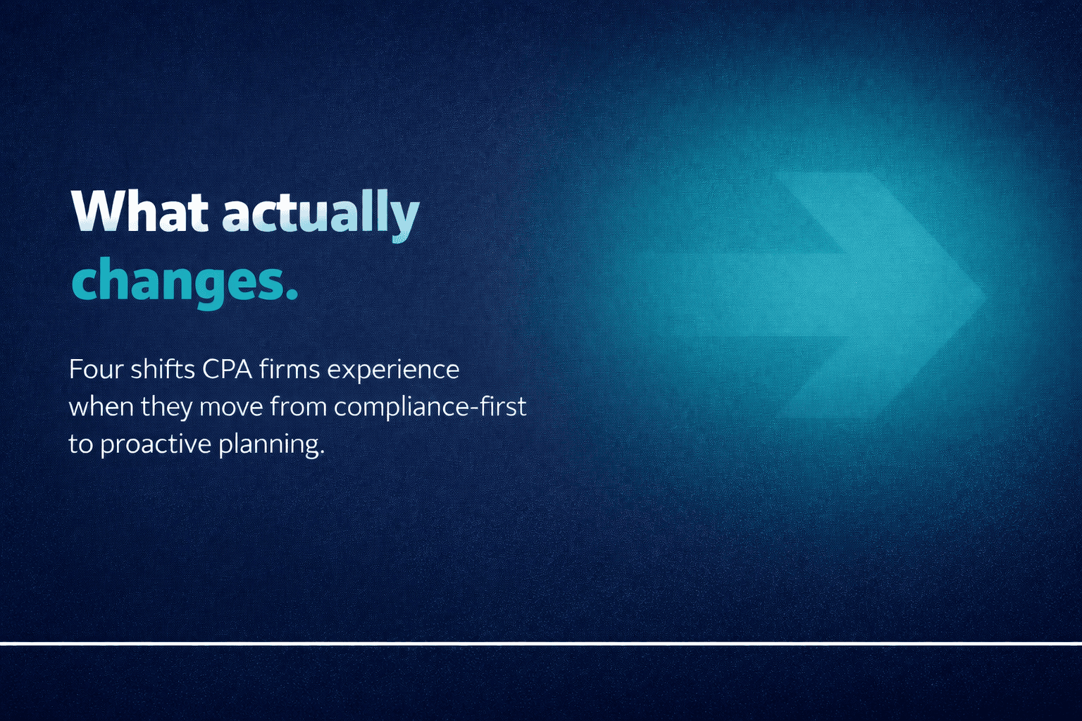 What Actually Changes When a CPA Firm Moves from Compliance-First to Proactive Planning